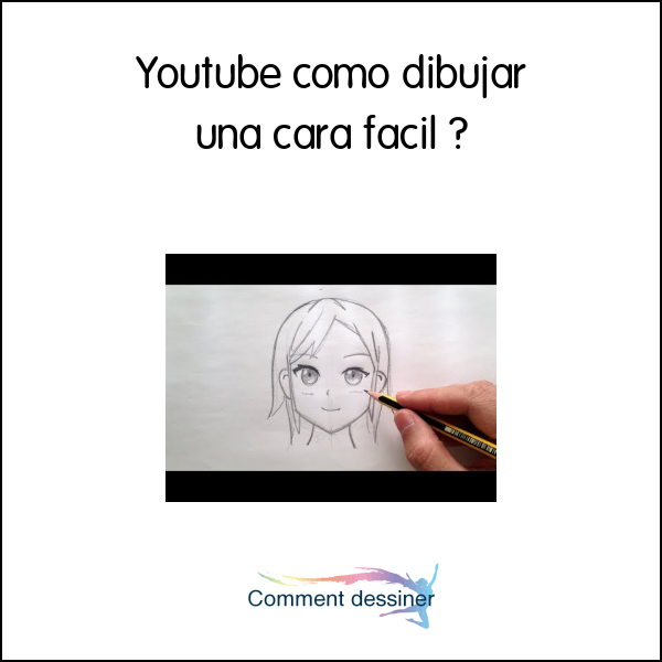 Youtube como dibujar una cara facil